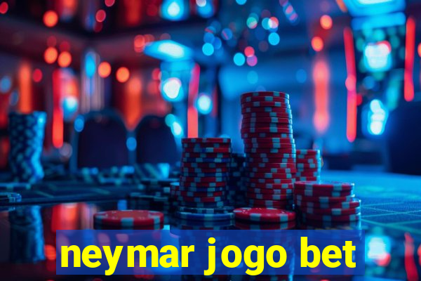 neymar jogo bet