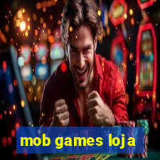 mob games loja