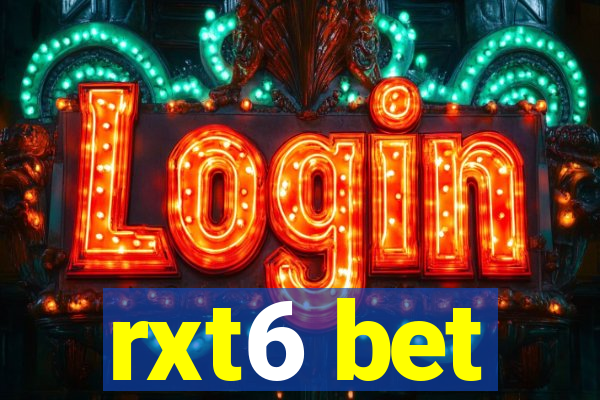 rxt6 bet