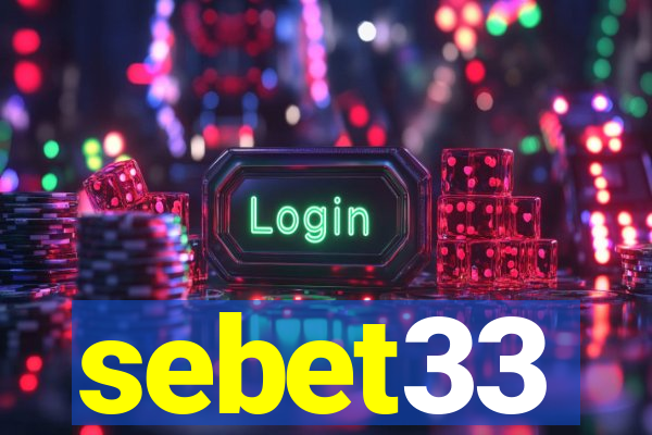 sebet33