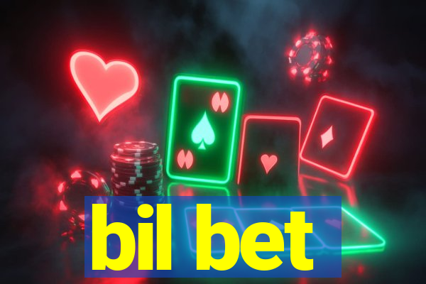 bil bet