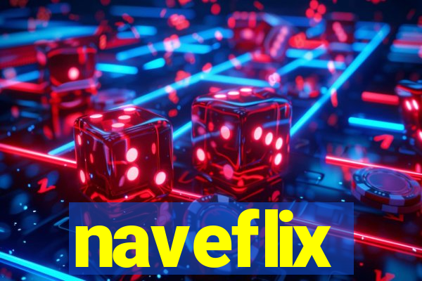 naveflix