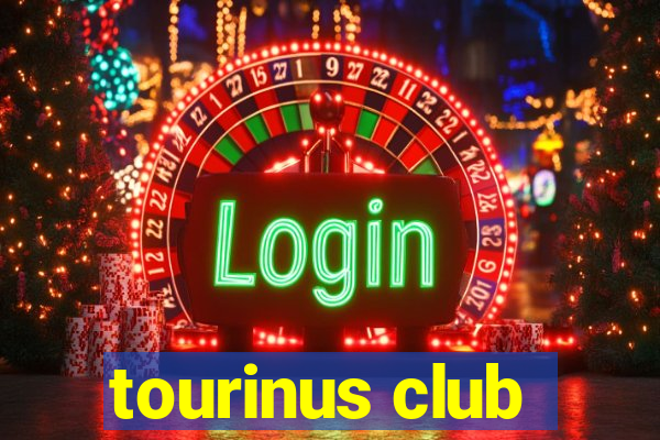 tourinus club