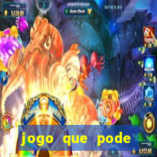 jogo que pode ganhar dinheiro