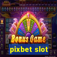 pixbet slot