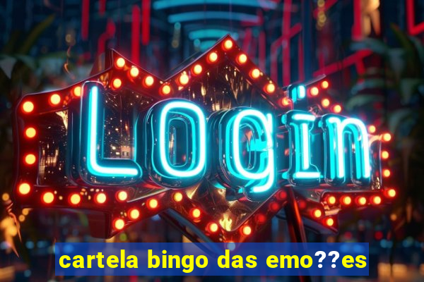 cartela bingo das emo??es