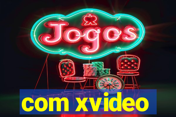 com xvideo