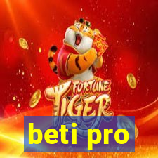 beti pro