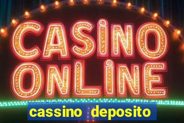 cassino deposito minimo 5 reais