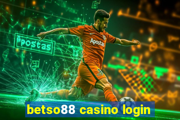 betso88 casino login