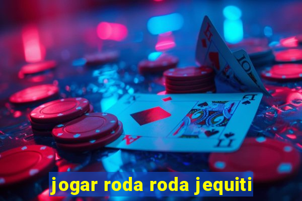 jogar roda roda jequiti