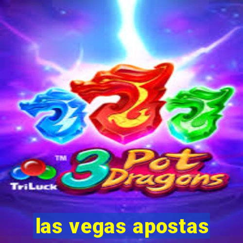 las vegas apostas