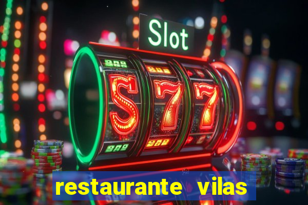 restaurante vilas do atl芒ntico