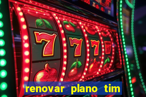 renovar plano tim beta por sms