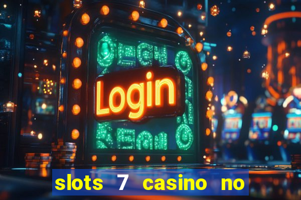 slots 7 casino no deposit bonus code