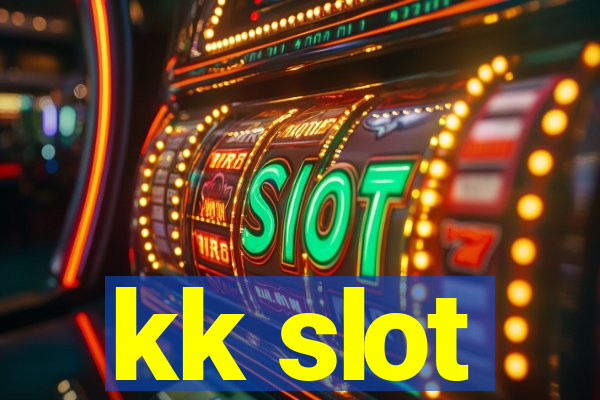 kk slot