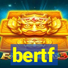 bertf