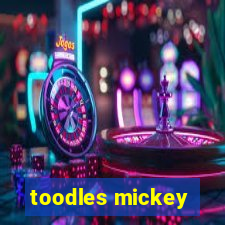 toodles mickey