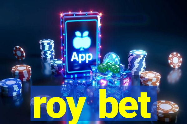 roy bet