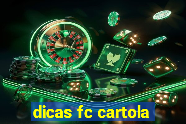 dicas fc cartola