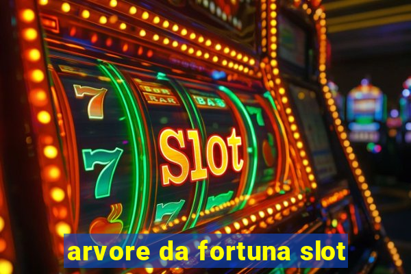 arvore da fortuna slot