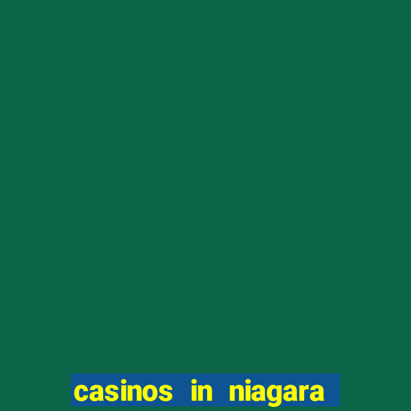 casinos in niagara falls canada