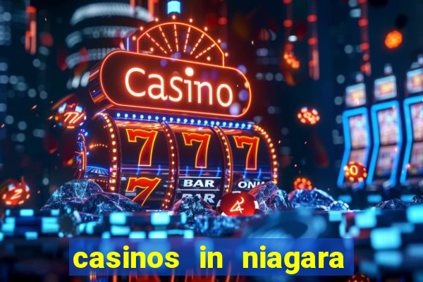 casinos in niagara falls canada