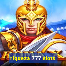 riqueza 777 slots