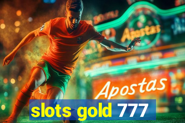 slots gold 777