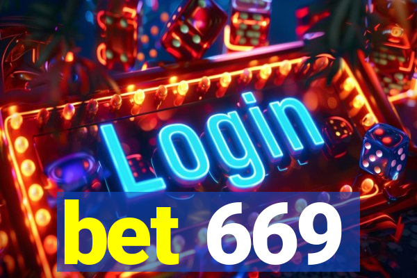 bet 669