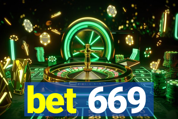 bet 669