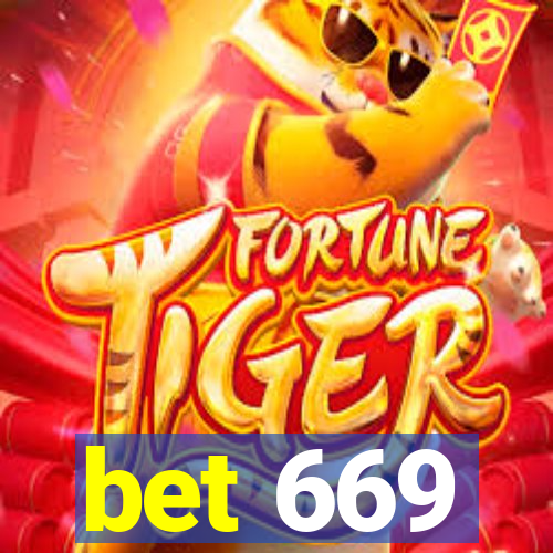 bet 669