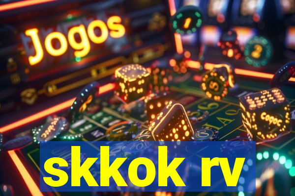 skkok rv