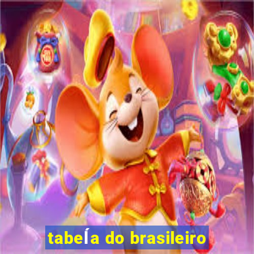 tabeĺa do brasileiro