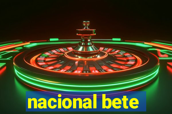 nacional bete