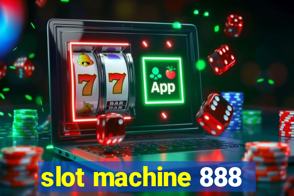 slot machine 888