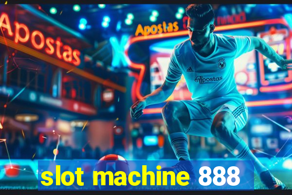 slot machine 888