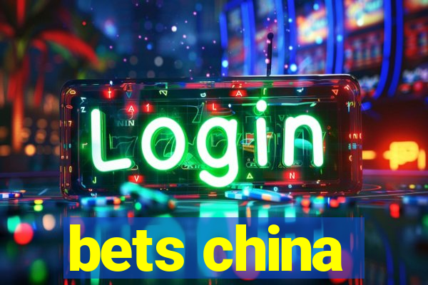 bets china