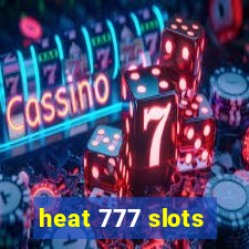 heat 777 slots