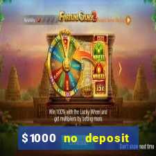 $1000 no deposit bonus casino usa