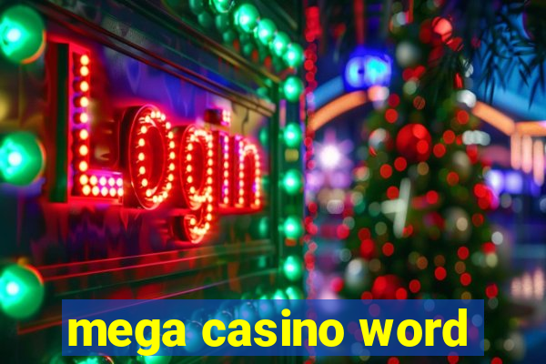 mega casino word