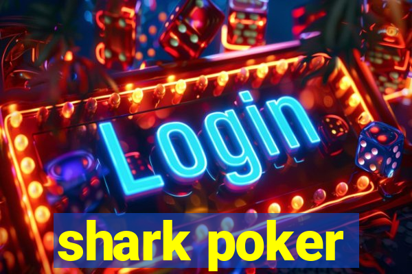 shark poker