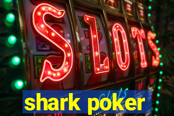 shark poker