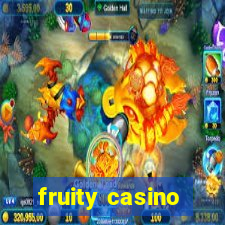 fruity casino