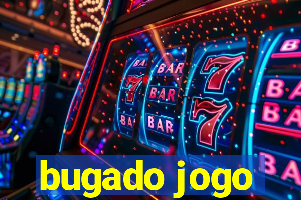 bugado jogo