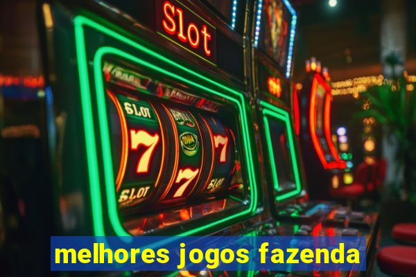 melhores jogos fazenda