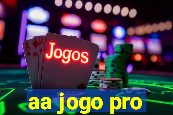 aa jogo pro