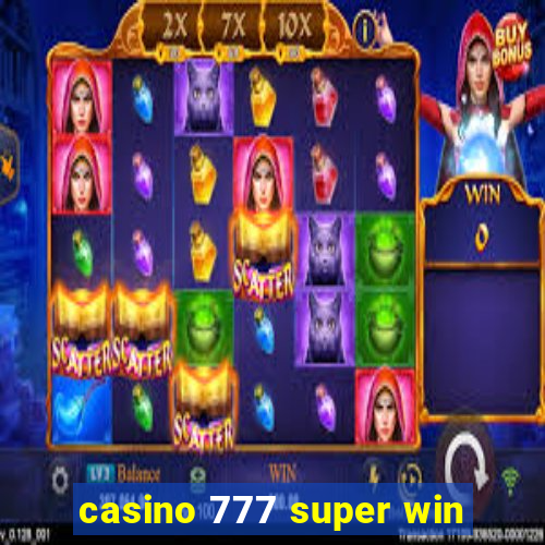 casino 777 super win