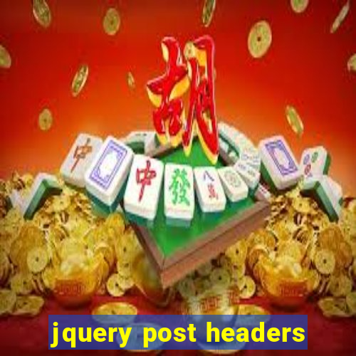 jquery post headers