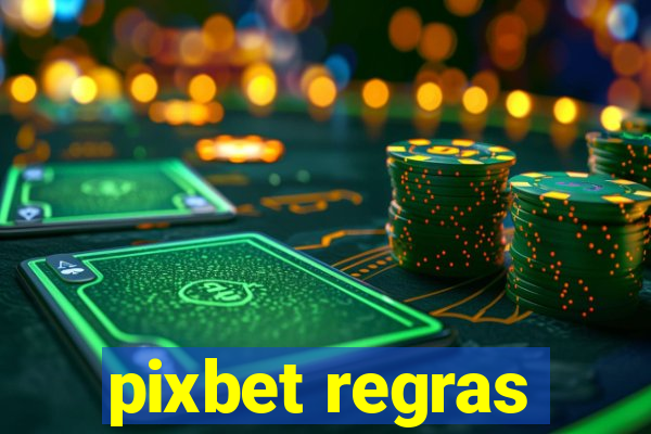 pixbet regras